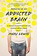 memoirs of an addicted brain review